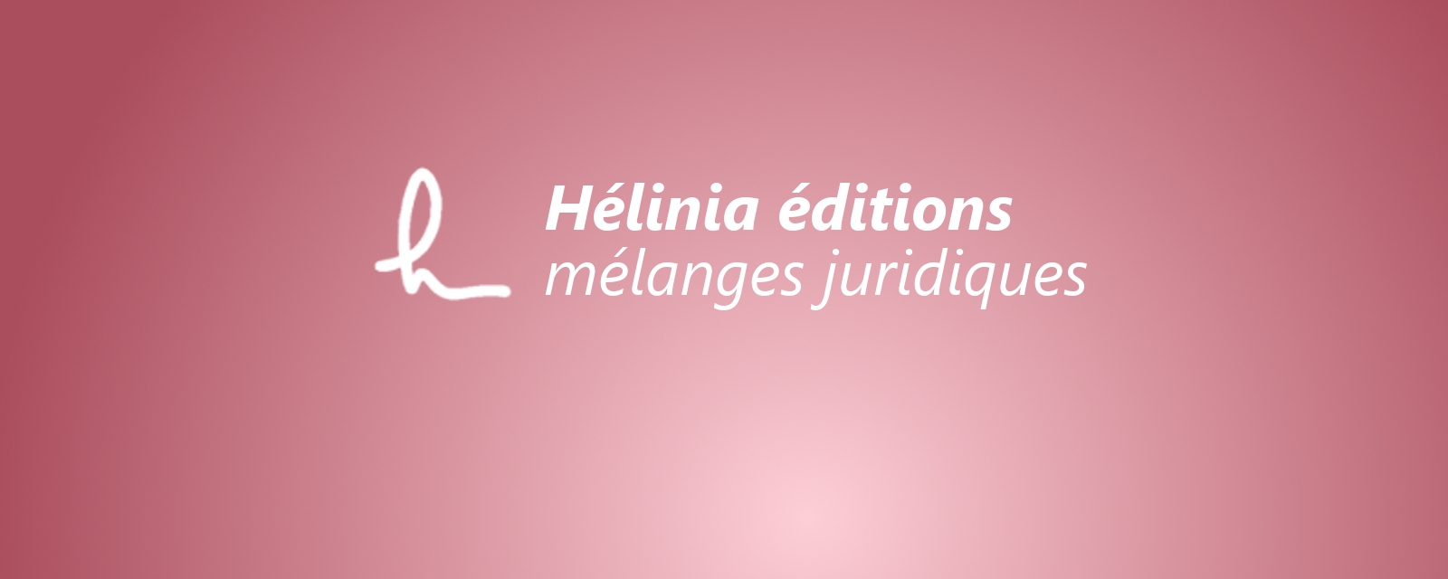 Hélinia - mélanges juridiques