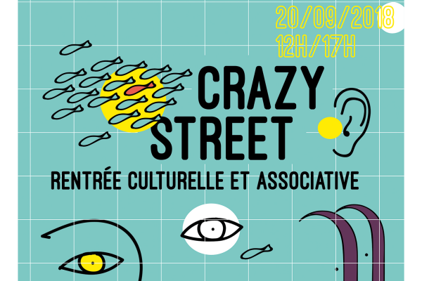 Crazy street - la rentrée culturelle des étudiants