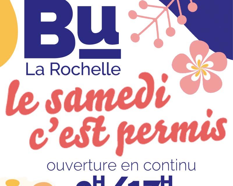 À la BU de La Rochelle, le samedi c'est permis !
