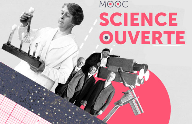 Un MOOC pour se former aux enjeux et pratiques de la science ouverte 1